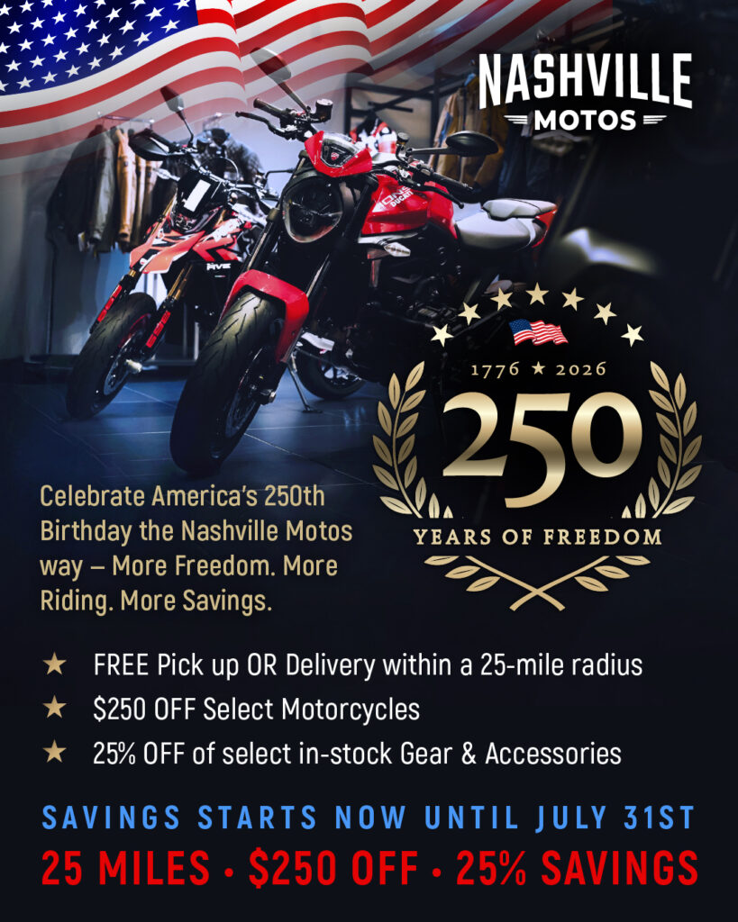 Nashville Motos July Specials - 250 Years of Freedom